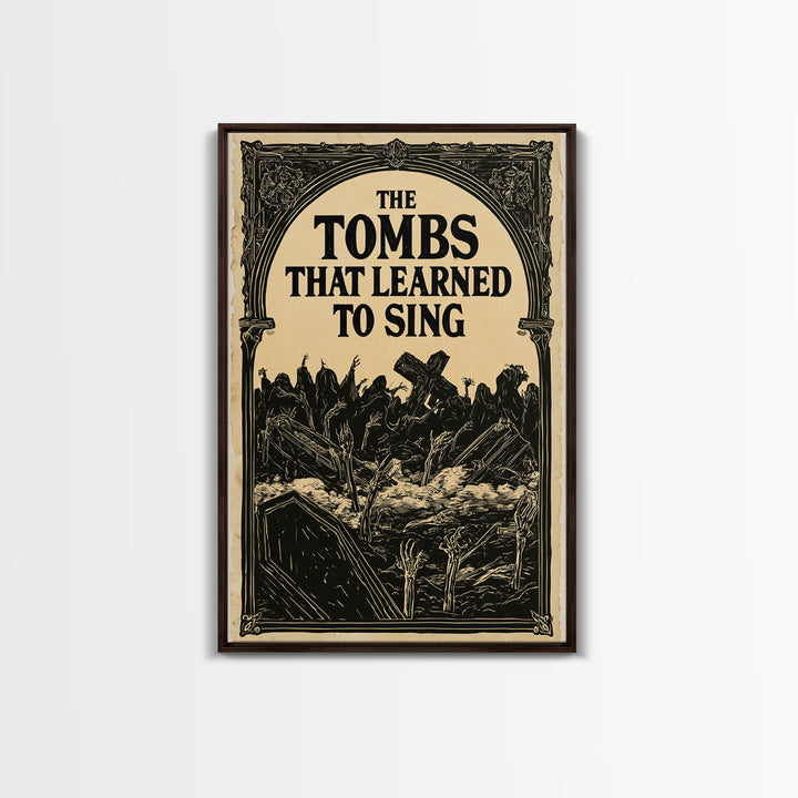The Tombs That Learned To Sing, English Language Horror Movie Poster, Decadent Line Art, Gothic Cinema Wall Art
