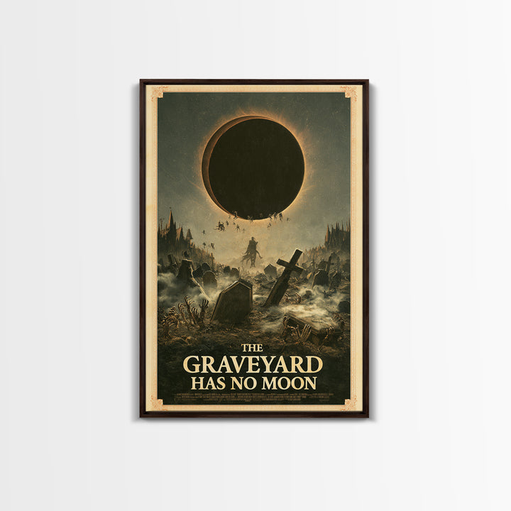 The Graveyard Has No Moon, English Language Horror Movie Poster, Gothic Nightmare Art, Retro Horror Movie Art, Framed Canvas Print