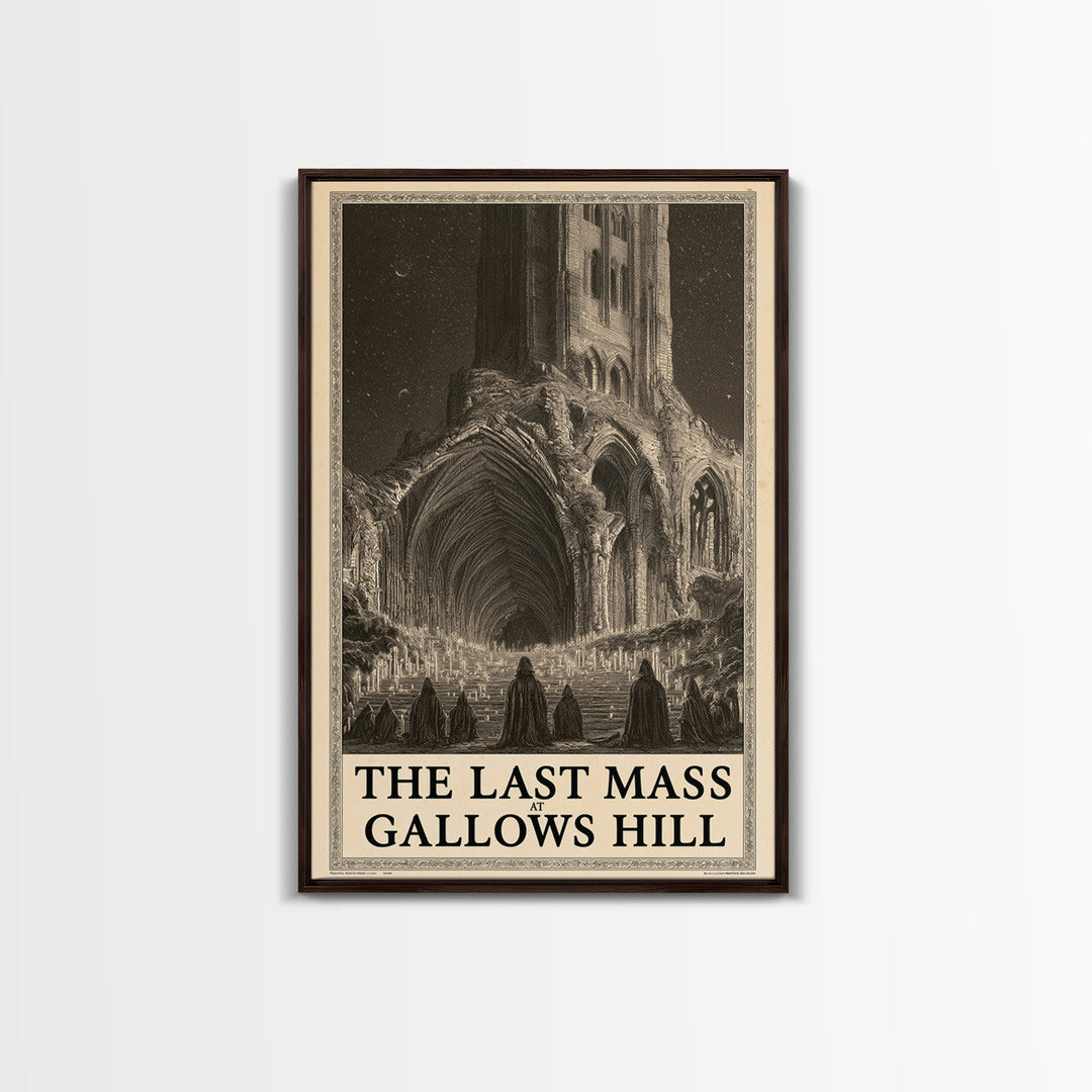 The Last Mass At Gallows Hill, English Language Horror Movie Poster, Gothic Engraving Art, Classic Monster Poster, Canvas Print