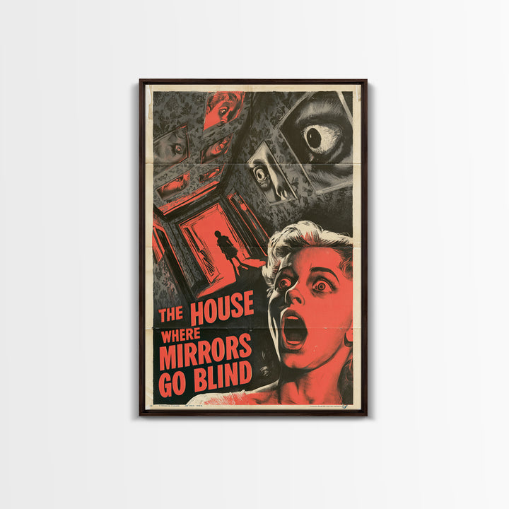 The House Where Mirrors Go Blind, English Language Horror Movie Poster, 1950s Creature-Feature One-Sheet Inspired Art, Framed Canvas Print