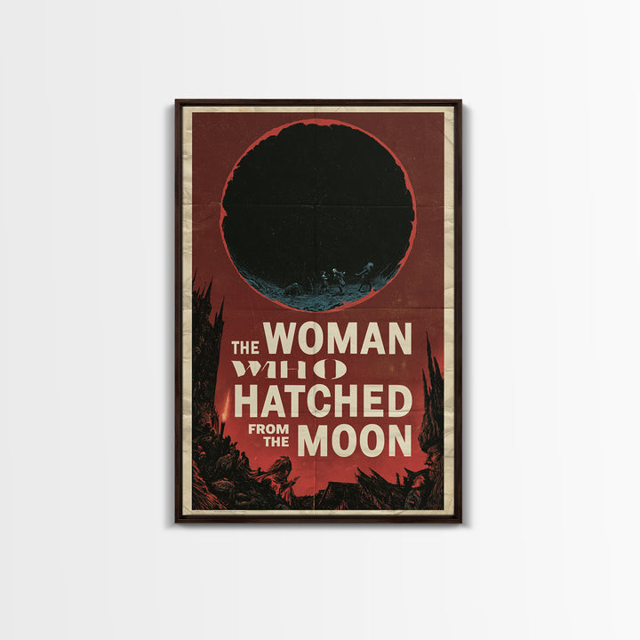 The Woman Who Hatched From The Moon, English Language Horror Movie Poster, 1960s Horror Art, Cult Horror Poster, Canvas Print