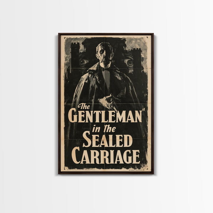 The Gentleman In The Sealed Carriage, English Language Horror Movie Poster, 1930s Horror Art, Gothic Cinema Wall Art, Canvas Print