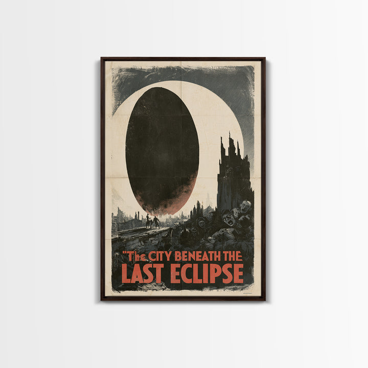 The City Beneath The Last Eclipse, English Language Horror Movie Poster, 1930s Horror Art, Gothic Cinema Wall Art, Framed Canvas Print