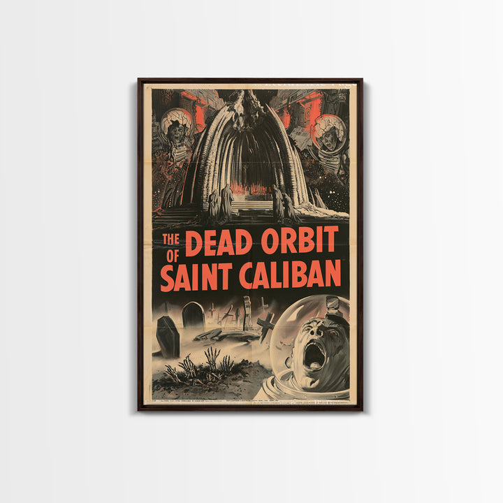 The Dead Orbit Of Saint Caliban, English Language Horror Movie Poster, 1950s Creature-Feature One-Sheet Inspired Art, Classic Monster Poster