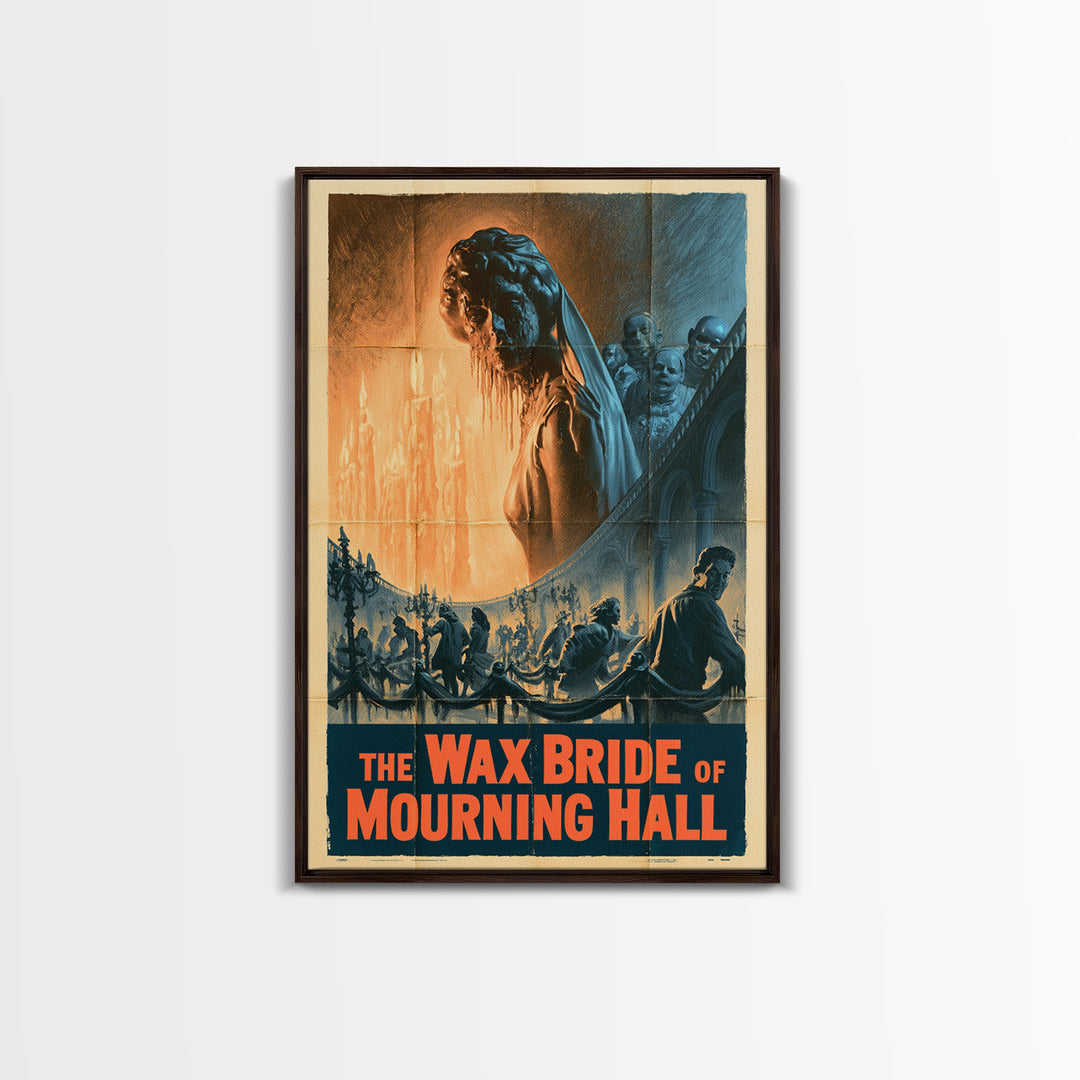 The Wax Bride Of Mourning Hall, English Language Horror Movie Poster, 1950s Horror Art, Classic Monster Poster, Framed Canvas Print
