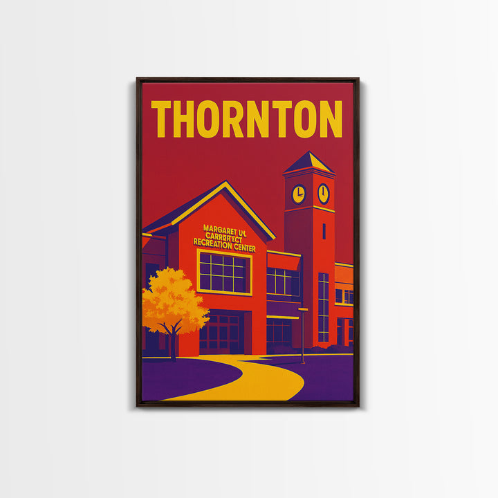 Thornton Travel Poster, Canvas Print, Vibrant Retro Travel Art, Thornton Poster Print, Travel Poster Art, Home Office Decor, City Poster