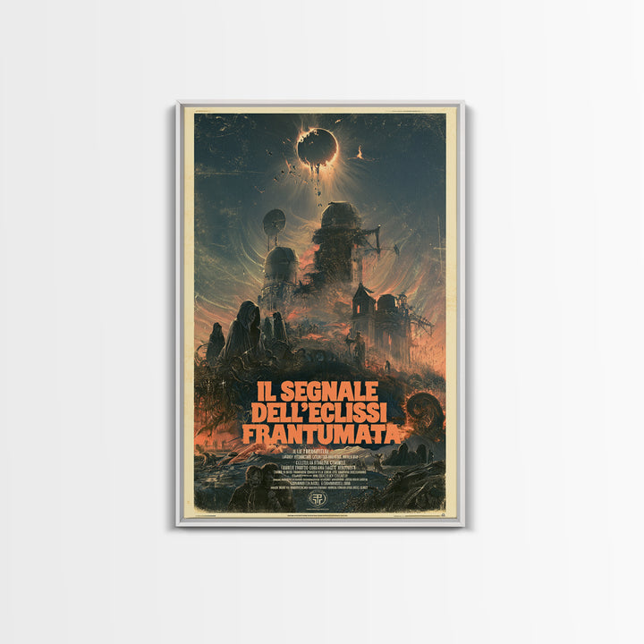 The Signal Of The Shattered Eclipse, Italian Language Horror Movie Poster, 1970s Horror Art, Gothic Cinema Wall Art, Framed Canvas Print