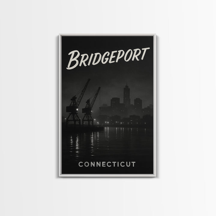 Bridgeport Connecticut Travel Poster, Canvas Print, Vintage Noir Poster Art, Bridgeport Travel Art, Living Room Wall Art, City Travel Prints