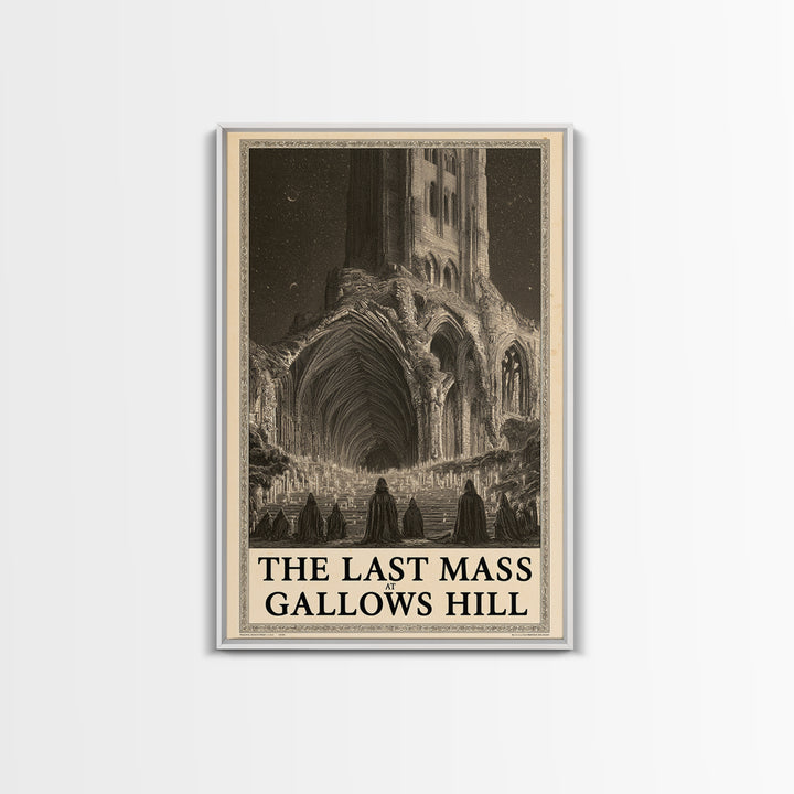 The Last Mass At Gallows Hill, English Language Horror Movie Poster, Gothic Engraving Art, Classic Monster Poster, Canvas Print