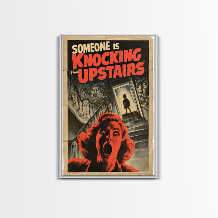 Someone Is Knocking From Upstairs, English Language Horror Movie Poster, 1950s Creature-Feature One-Sheet Inspired Art, Canvas Print