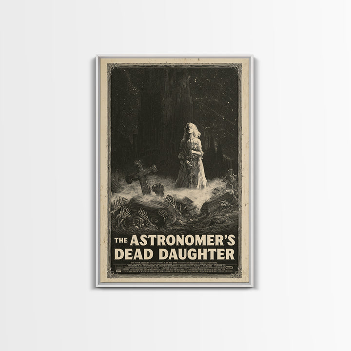 The Astronomer'S Dead Daughter, English Language Horror Movie Poster, Gothic Engraving Art, Retro Horror Movie Art, Canvas Print