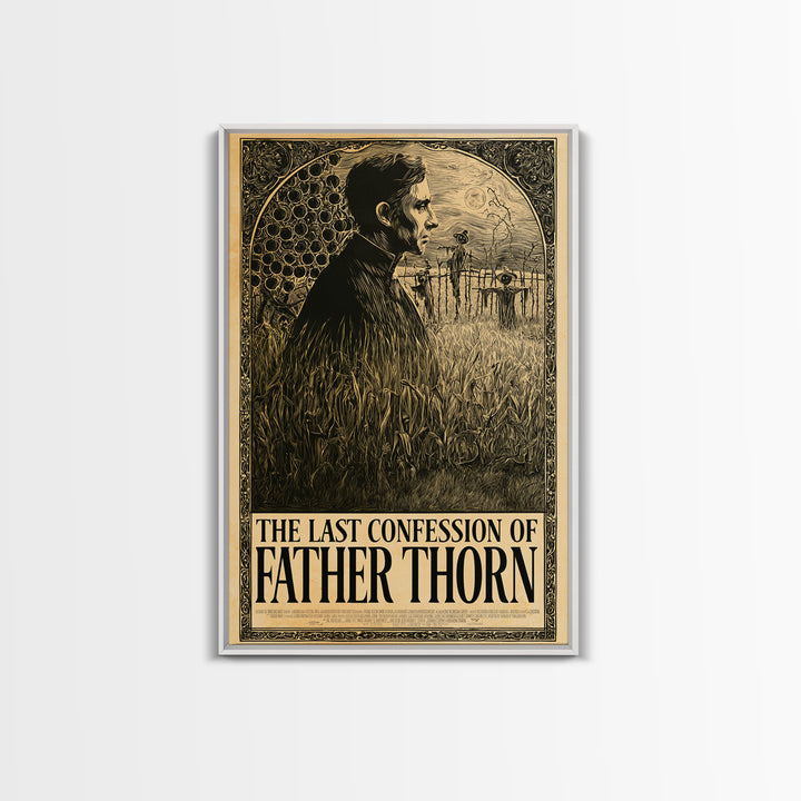 The Last Confession Of Father Thorn, English Language Horror Movie Poster, Decadent Line Art, Gothic Cinema Wall Art
