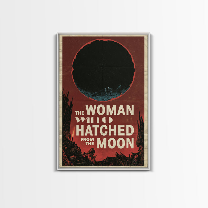 The Woman Who Hatched From The Moon, English Language Horror Movie Poster, 1960s Horror Art, Cult Horror Poster, Canvas Print
