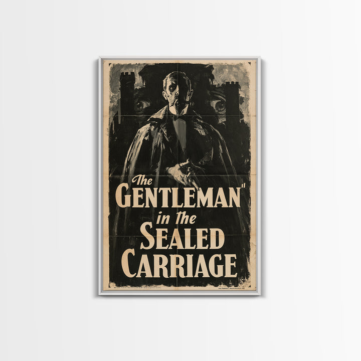 The Gentleman In The Sealed Carriage, English Language Horror Movie Poster, 1930s Horror Art, Gothic Cinema Wall Art, Canvas Print