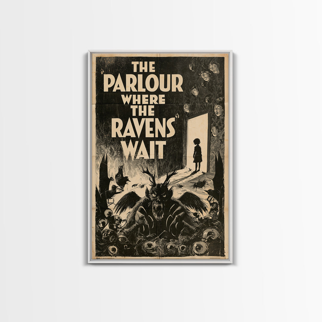 The Parlour Where The Ravens Wait, English Language Horror Movie Poster, 1930s Horror Art, Classic Monster Poster, Canvas Print