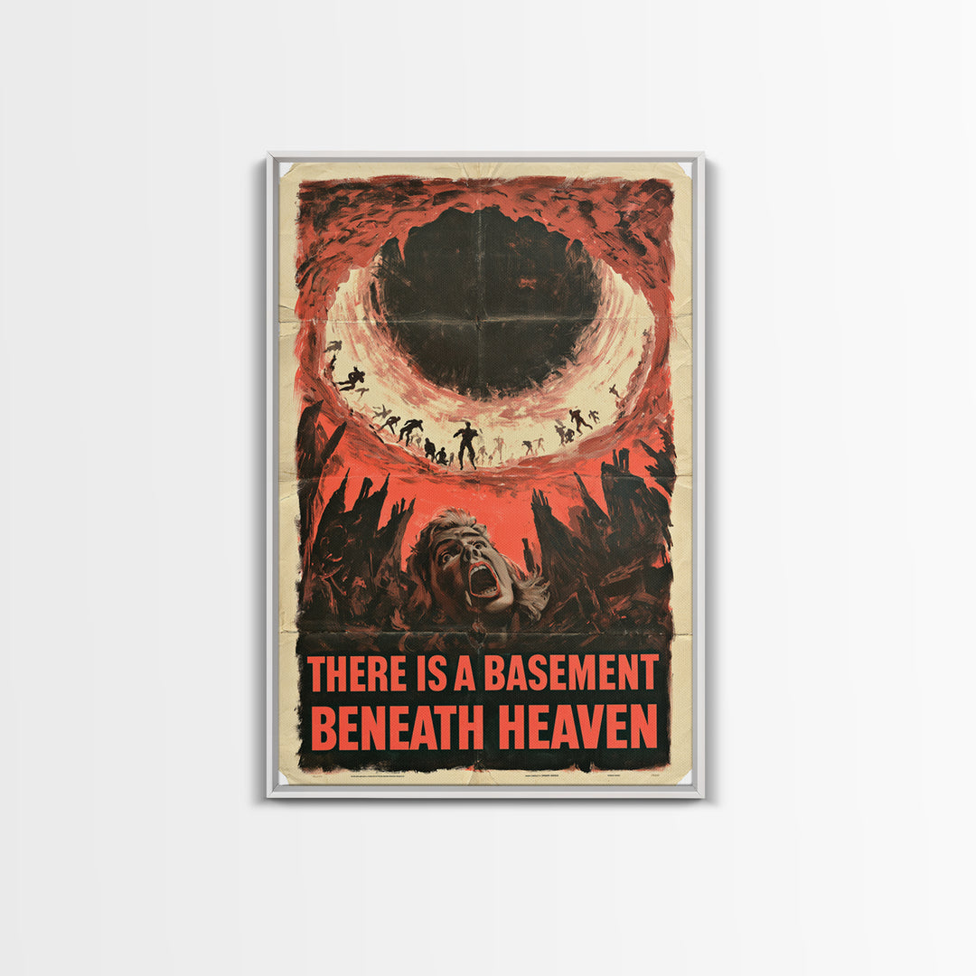 There Is A Basement Beneath Heaven, English Language Horror Movie Poster, 1950s Creature-Feature One-Sheet Inspired Art, Canvas Print