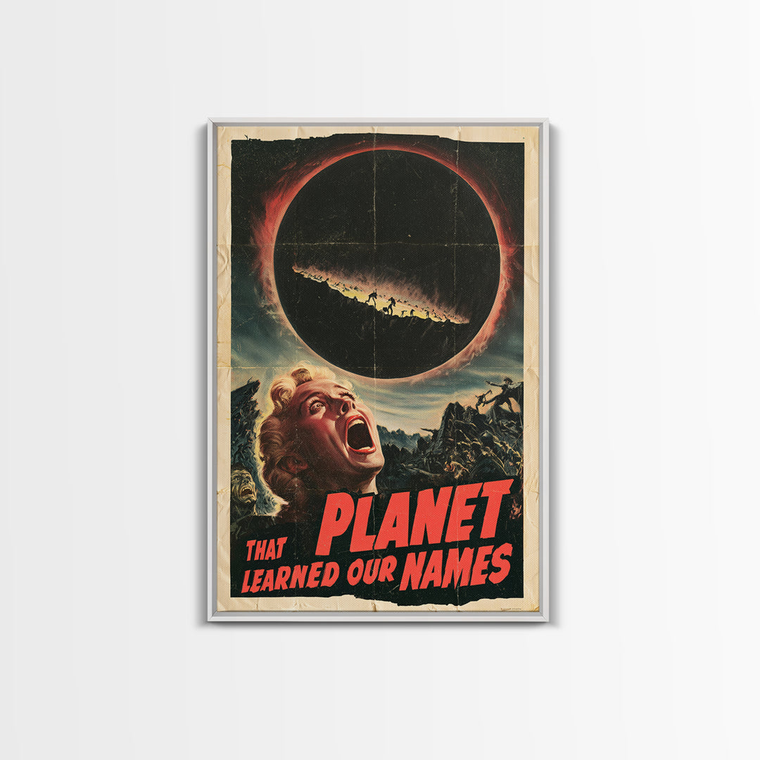 The Planet That Learned Our Names, English Language Horror Movie Poster, 1950s Creature-Feature One-Sheet Inspired Art, Canvas Print