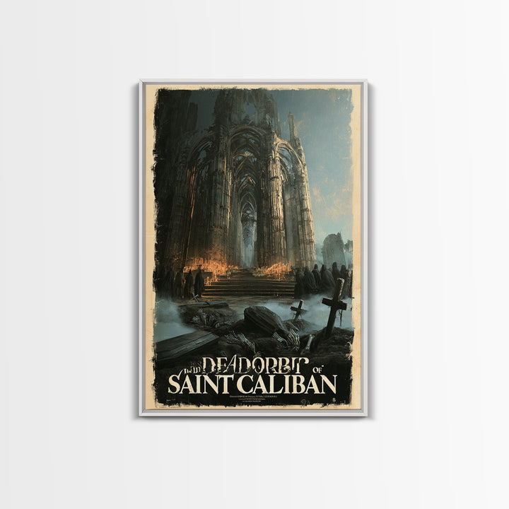 The Dead Orbit Of Saint Caliban, English Language Horror Movie Poster, Gothic Nightmare Art, Gothic Cinema Wall Art, Canvas Print