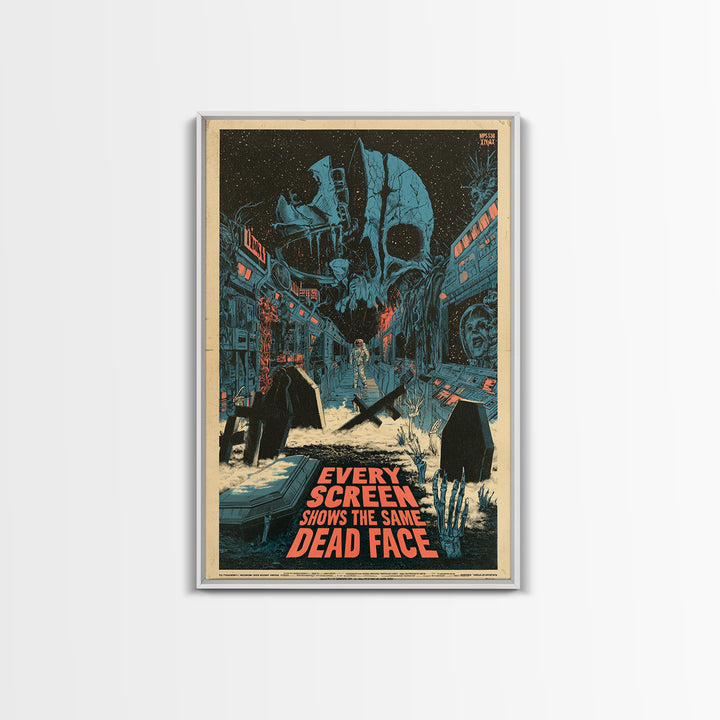 Every Screen Shows The Same Dead Face, English Language Horror Movie Poster, Decadent Line Art, Gothic Cinema Wall Art
