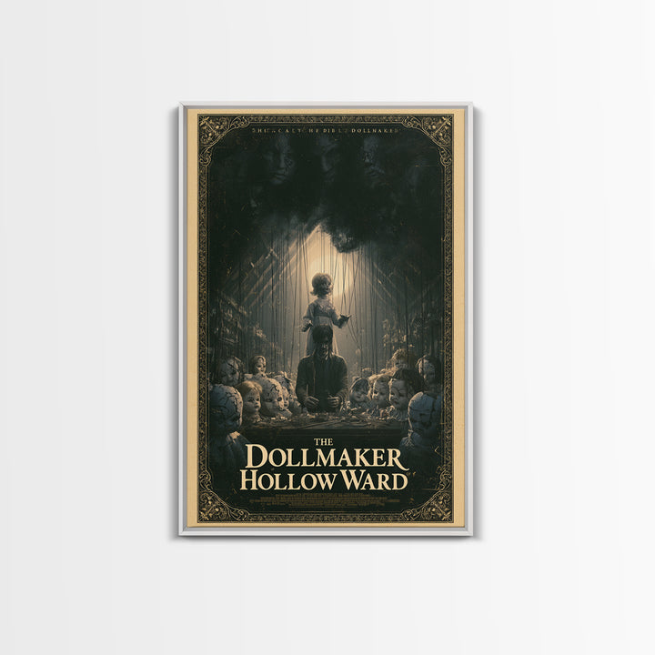 The Dollmaker Of Hollow Ward, English Language Horror Movie Poster, Dark Romantic Horror Art, Retro Horror Movie Art, Framed Canvas Print