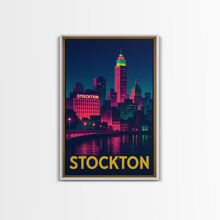 Stockton California Travel Poster, Canvas Print, Neon Skyline Art Wall Art, Stockton Art Print, Vintage City Art, Poster Art