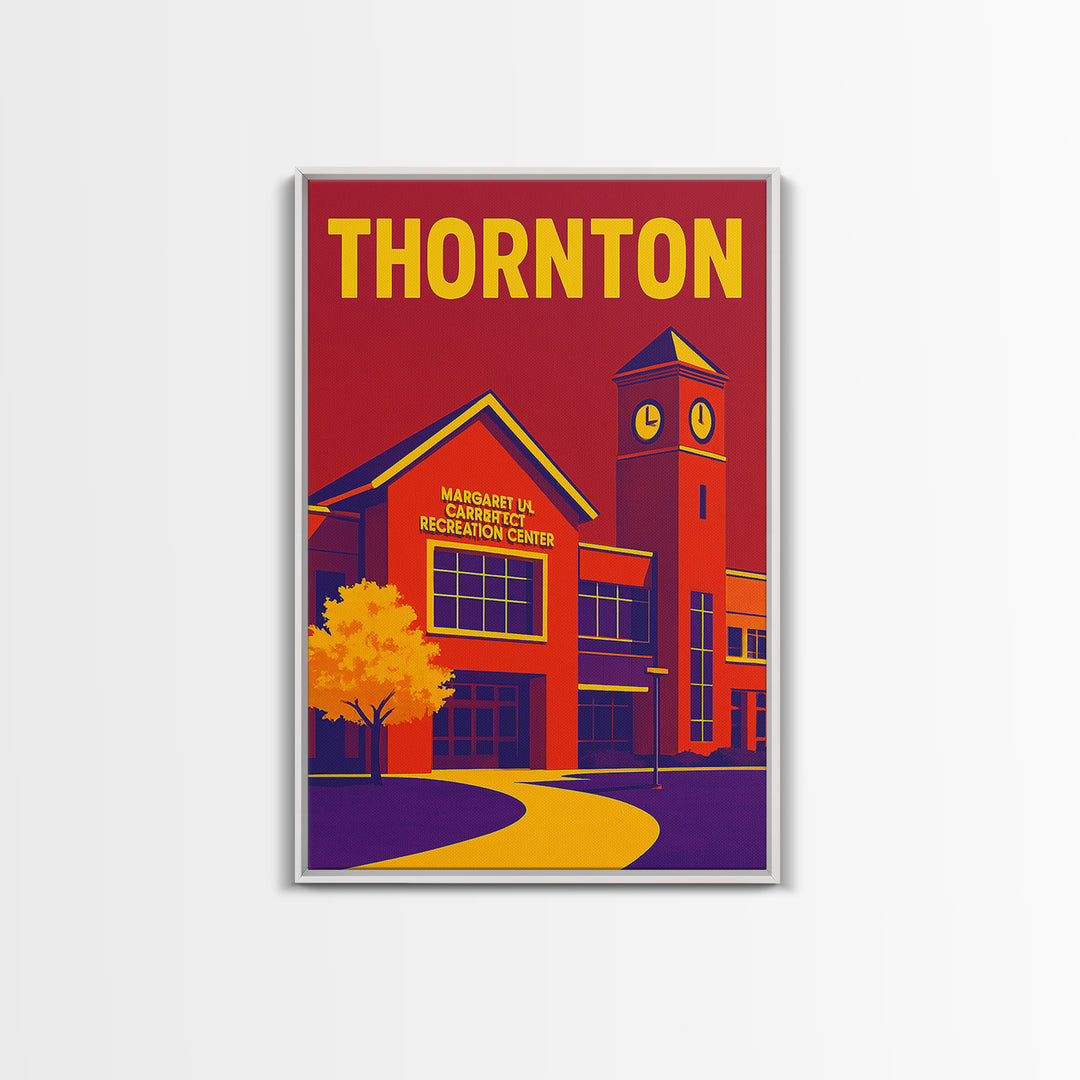 Thornton Travel Poster, Canvas Print, Vibrant Retro Travel Art, Thornton Poster Print, Travel Poster Art, Home Office Decor, City Poster