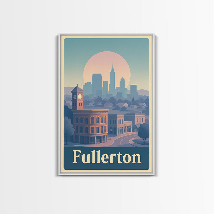 Fullerton Travel Poster, Canvas Print, Soft Vintage City Poster, Fullerton Travel Art, Travel Poster Art, Living Room Wall Art