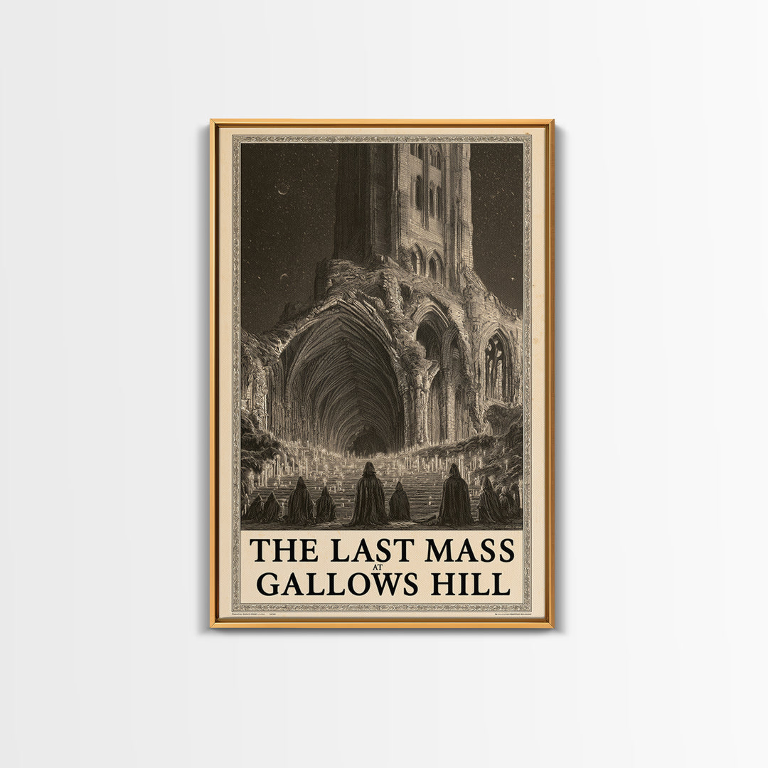 The Last Mass At Gallows Hill, English Language Horror Movie Poster, Gothic Engraving Art, Classic Monster Poster, Canvas Print