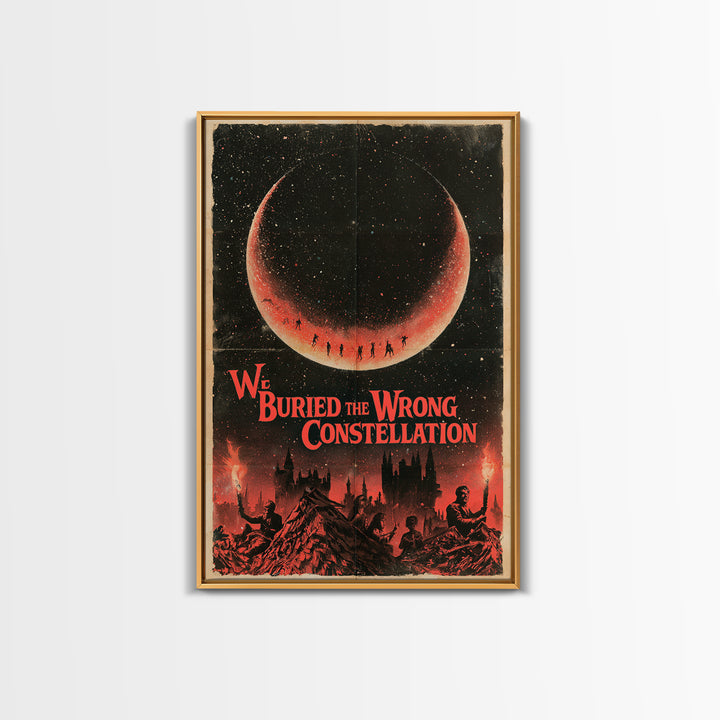 We Buried The Wrong Constellation, English Language Horror Movie Poster, 1960s Horror Art, Classic Monster Poster, Framed Canvas Print