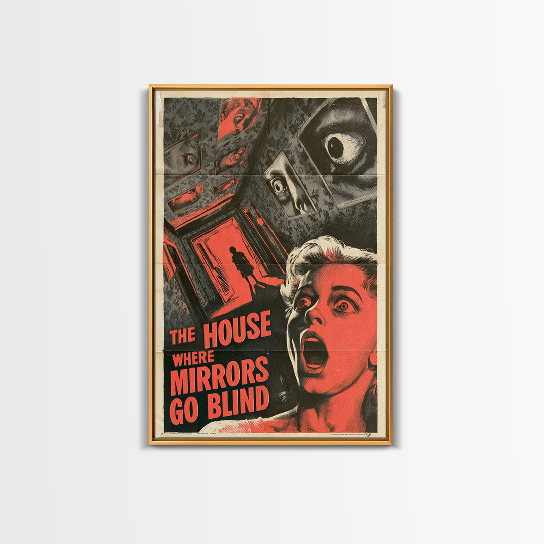 The House Where Mirrors Go Blind, English Language Horror Movie Poster, 1950s Creature-Feature One-Sheet Inspired Art, Framed Canvas Print