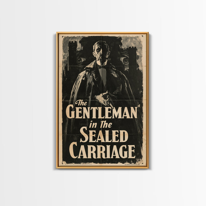 The Gentleman In The Sealed Carriage, English Language Horror Movie Poster, 1930s Horror Art, Gothic Cinema Wall Art, Canvas Print