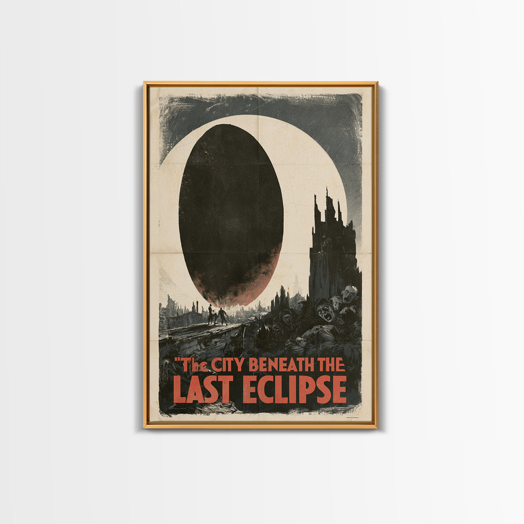 The City Beneath The Last Eclipse, English Language Horror Movie Poster, 1930s Horror Art, Gothic Cinema Wall Art, Framed Canvas Print
