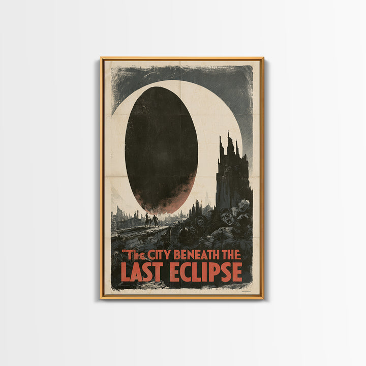 The City Beneath The Last Eclipse, English Language Horror Movie Poster, 1930s Horror Art, Gothic Cinema Wall Art, Framed Canvas Print