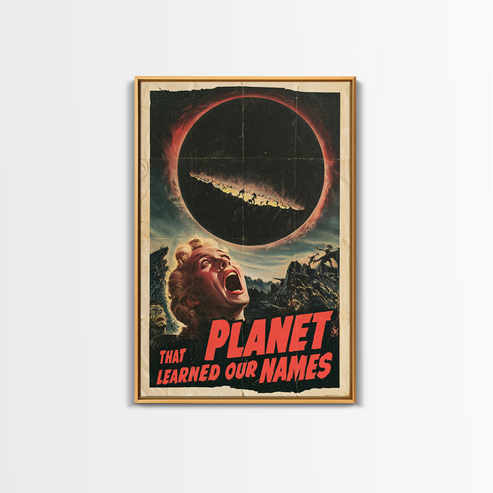The Planet That Learned Our Names, English Language Horror Movie Poster, 1950s Creature-Feature One-Sheet Inspired Art, Canvas Print