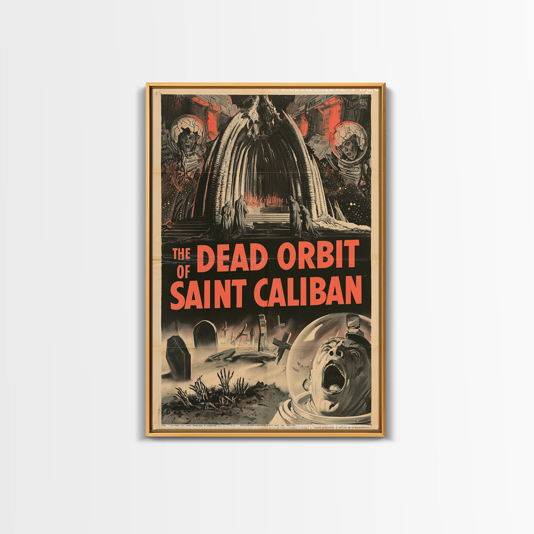 The Dead Orbit Of Saint Caliban, English Language Horror Movie Poster, 1950s Creature-Feature One-Sheet Inspired Art, Classic Monster Poster
