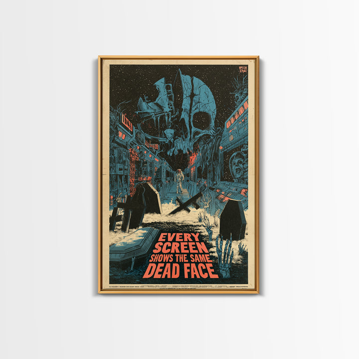 Every Screen Shows The Same Dead Face, English Language Horror Movie Poster, Decadent Line Art, Gothic Cinema Wall Art