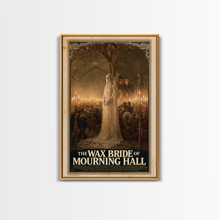 The Wax Bride Of Mourning Hall, English Language Horror Movie Poster, Grotesque Carnival Art, Gothic Cinema Wall Art, Framed Canvas Print