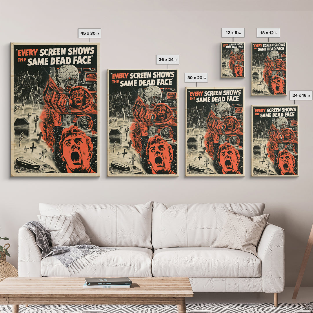 Every Screen Shows The Same Dead Face, English Language Horror Movie Poster, 1950s Creature-Feature One-Sheet Inspired Art, Horror Wall Art