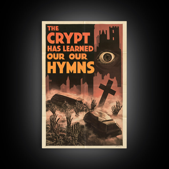 The Crypt Has Learned Our Hymns, English Language Horror Movie Poster, 1930s Horror Art, Classic Monster Poster, Framed Canvas Print