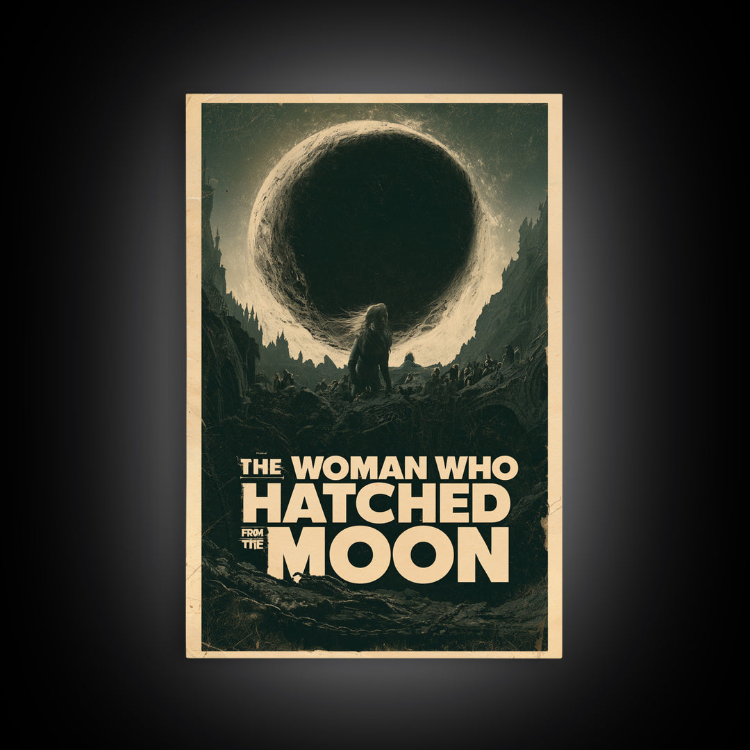 The Woman Who Hatched From The Moon, English Language Horror Movie Poster, Architectural Etching Art, Classic Monster Poster