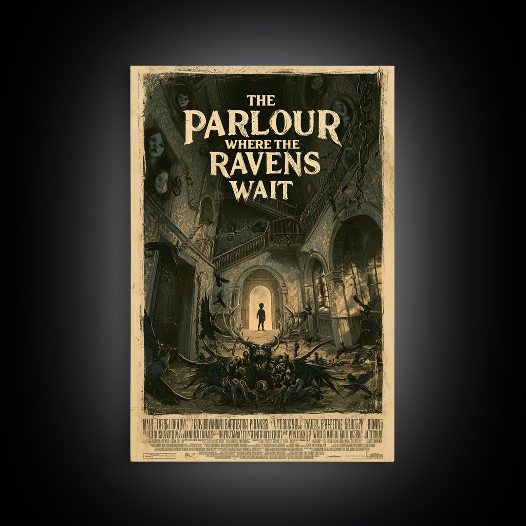 The Parlour Where The Ravens Wait, English Language Horror Movie Poster, Architectural Etching Art, Classic Monster Poster