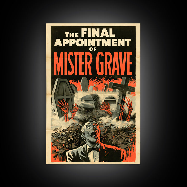 The Final Appointment Of Mister Grave, English Language Horror Movie Poster, 1950s Creature-Feature One-Sheet Inspired Art, Dark Fantasy Art