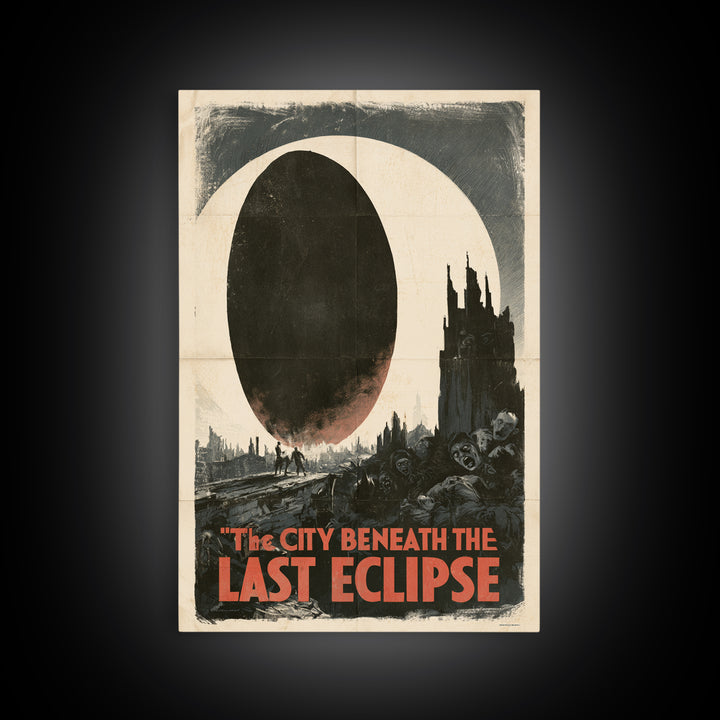 The City Beneath The Last Eclipse, English Language Horror Movie Poster, 1930s Horror Art, Gothic Cinema Wall Art, Framed Canvas Print