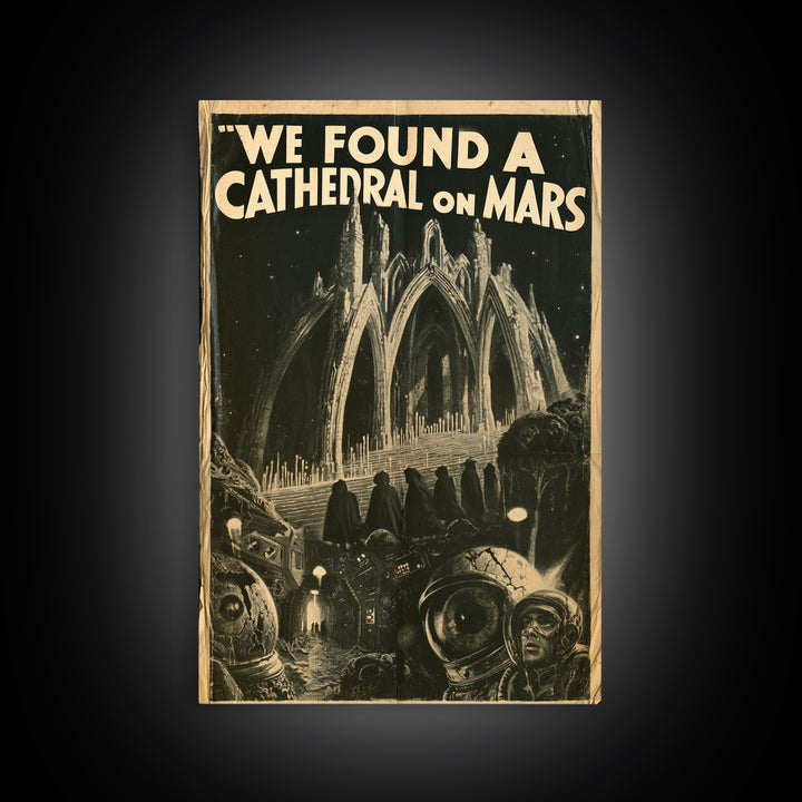 We Found A Cathedral On Mars, English Language Horror Movie Poster, 1930s Horror Art, Gothic Cinema Wall Art, Framed Canvas Print