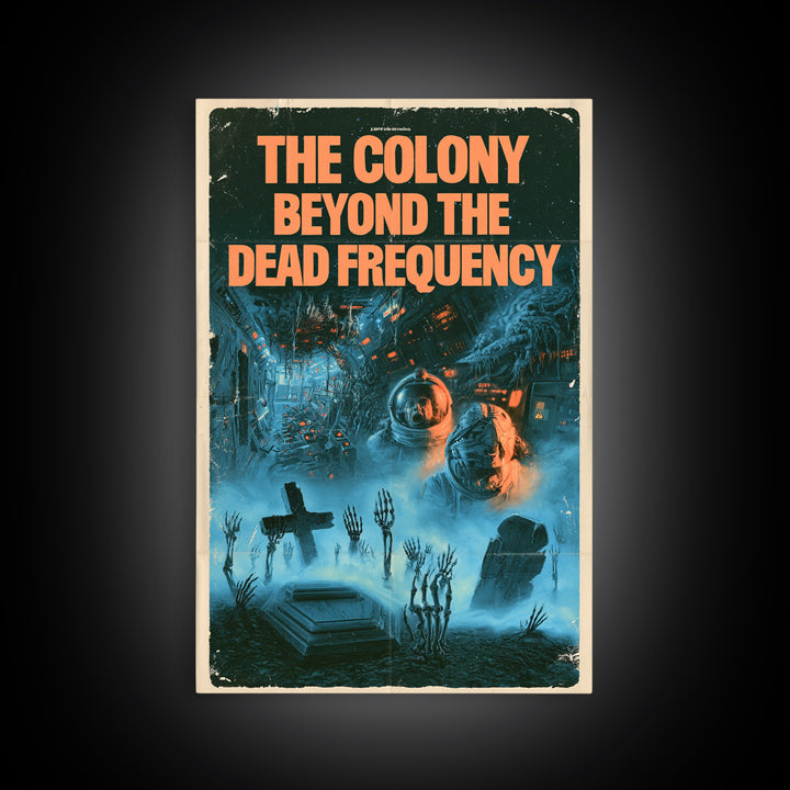 The Colony Beyond The Dead Frequency, English Language Horror Movie Poster, 1980s Vhs Nightmare Cover Inspired Art, Retro Horror Movie Art