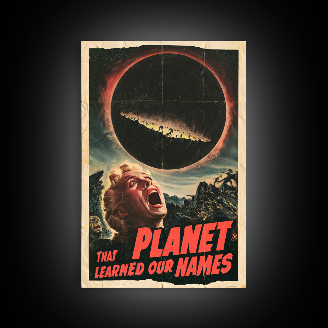 The Planet That Learned Our Names, English Language Horror Movie Poster, 1950s Creature-Feature One-Sheet Inspired Art, Canvas Print