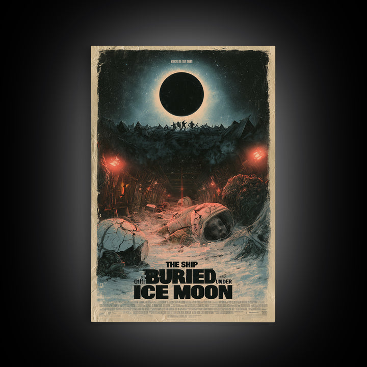 The Ship Buried Under The Ice Moon, English Language Horror Movie Poster, Dark Romantic Horror Art, Classic Monster Poster, Canvas Print