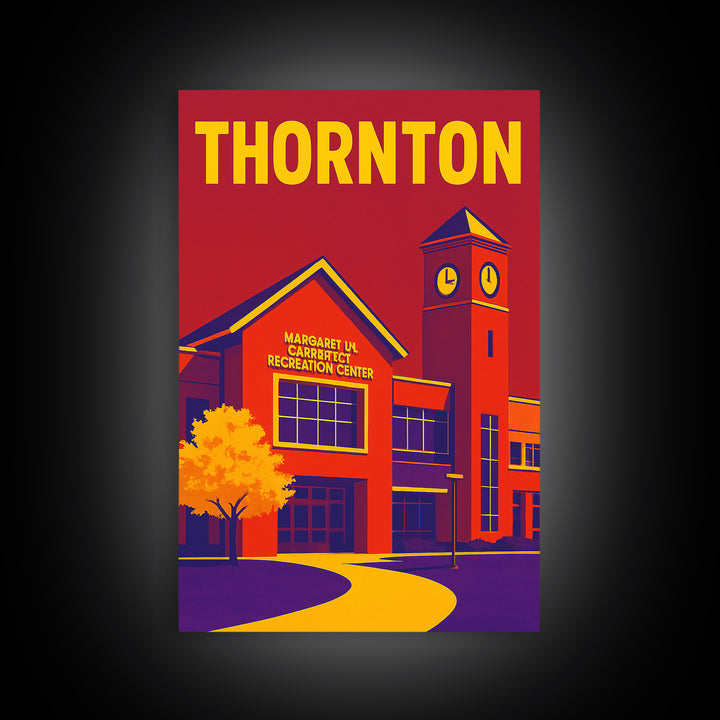 Thornton Travel Poster, Canvas Print, Vibrant Retro Travel Art, Thornton Poster Print, Travel Poster Art, Home Office Decor, City Poster