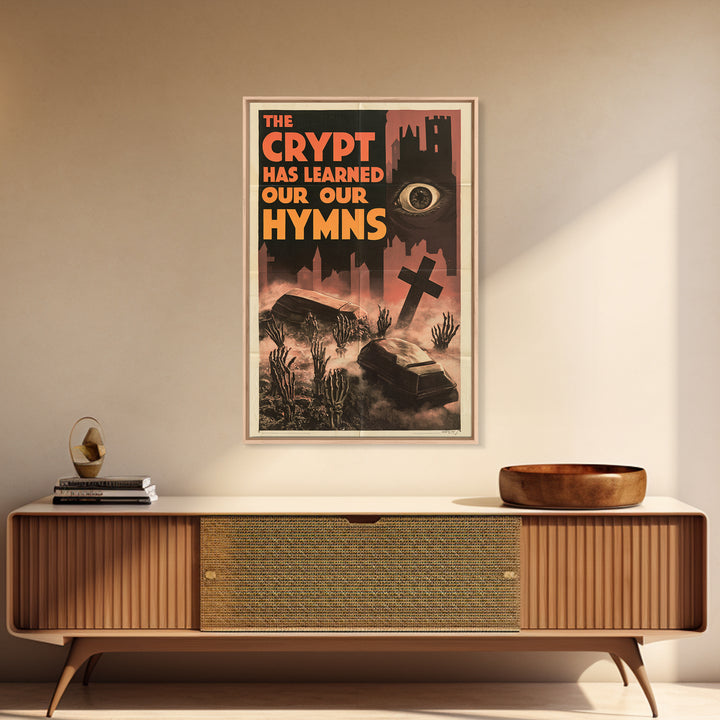 The Crypt Has Learned Our Hymns, English Language Horror Movie Poster, 1930s Horror Art, Classic Monster Poster, Framed Canvas Print