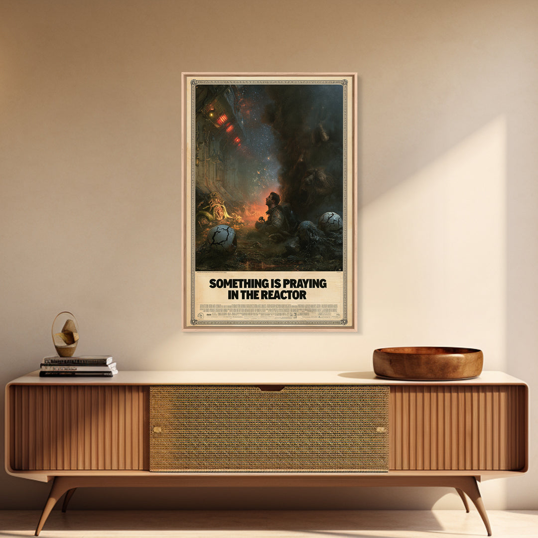 Something Is Praying In The Reactor, English Language Horror Movie Poster, Dark Romantic Horror Art, Classic Monster Poster, Canvas Print
